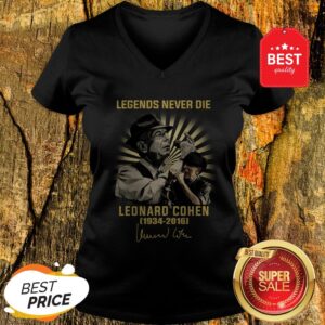 Alternative view of Legends Never Die Leonard Cohen 1934 2016 Signature Shirt